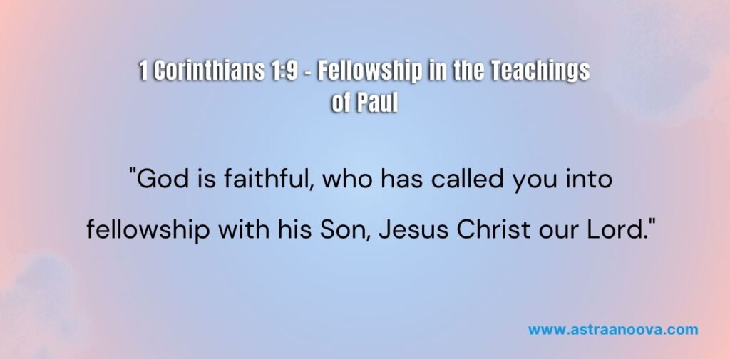 1 Corinthians 1:9 – Fellowship in the Teachings of Paul