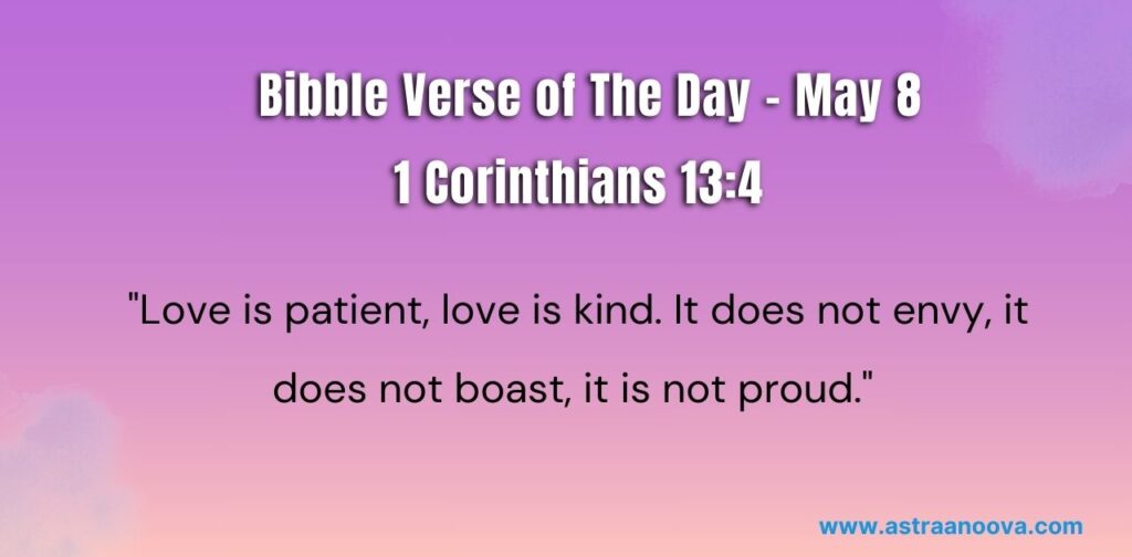 bible Verse of The Day May - 1 Corinthians 13:4