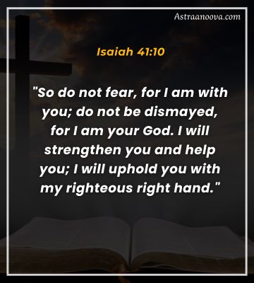 In Isaiah 41:10 Bible Verse for Finding comfort in Tough Times 