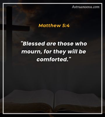 In Matthew 5:4 Bible Verse for Finding comfort in Tough Times 