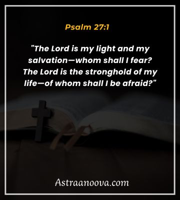 In Psalm 27:1 Bible Verse for Overcoming Fear and Anxiety