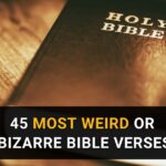 45 Most Weird or Bizarre Bible Verses