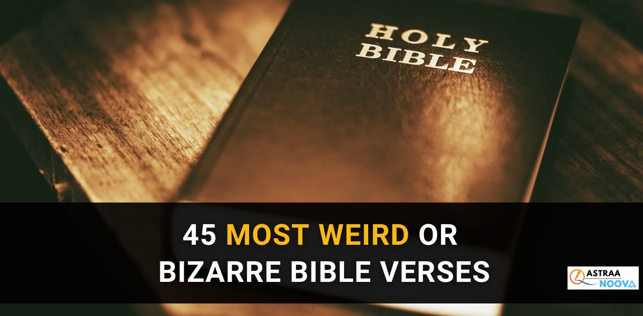 45 Most Weird or Bizarre Bible Verses