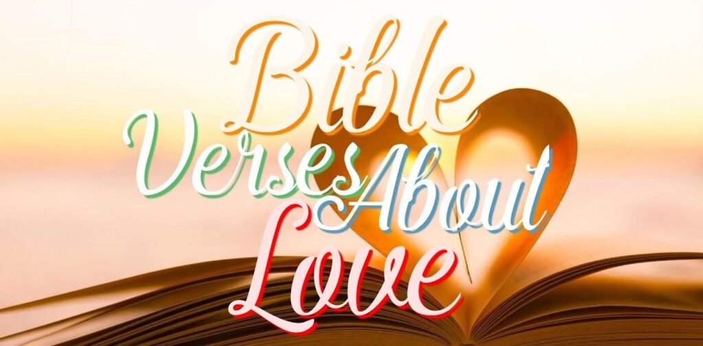 Powerful Bible Verses on True Love