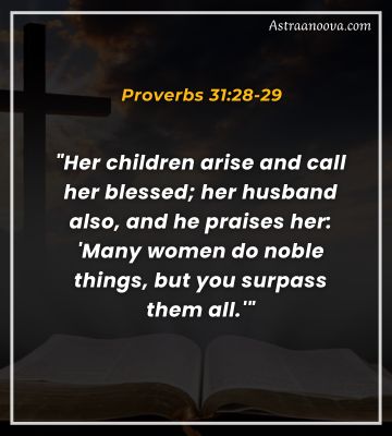 Proverbs 31:28-29 bible verse about parents love for child