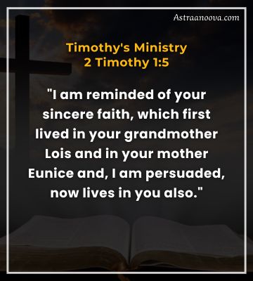 Timothy's Ministry – 2 Timothy 1:5 (NIV)  Bible Verse on Youth Serving God