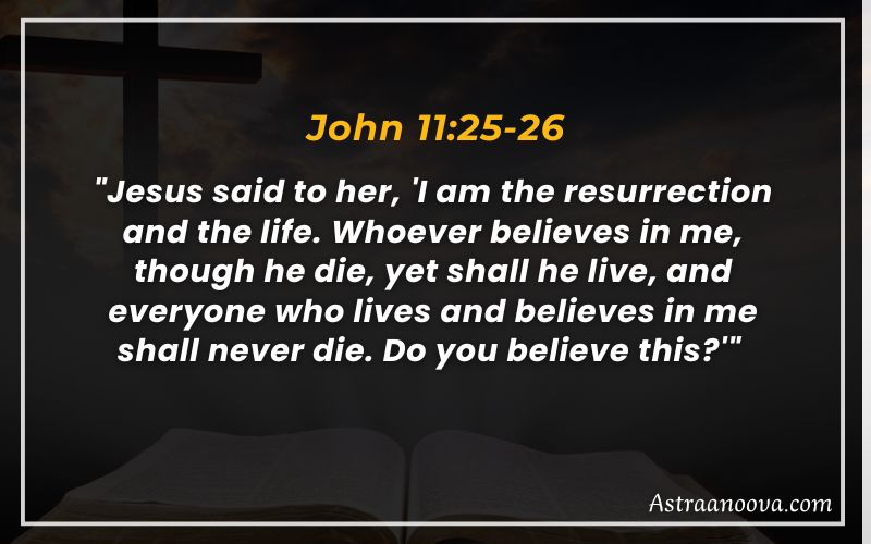 Bible Verses About Death Of A Mother John 11:25-26