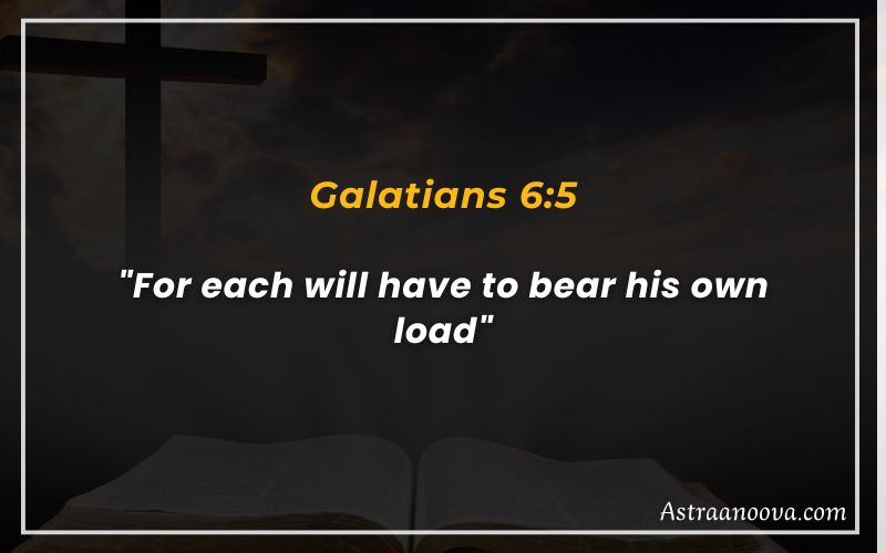 Bible Verses about Guilt Galatians 6:5