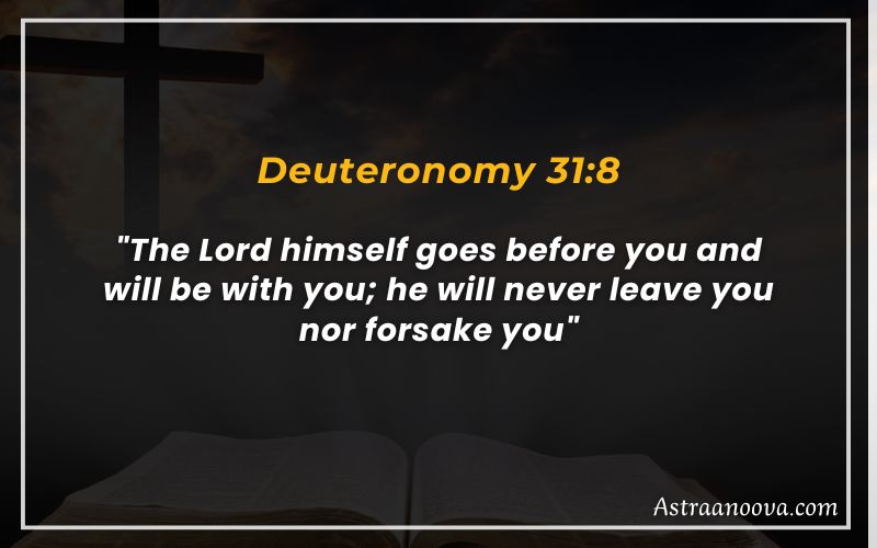 Bible Verses About Journey Deuteronomy 31:8